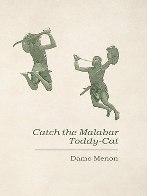 cover image of Catch the Malabar Toddy-Cat